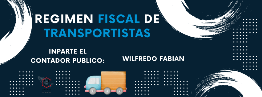 REGIMEN FISCAL DE TRANSPORTISTAS 12 DE JUNIO 2025 - Image 2