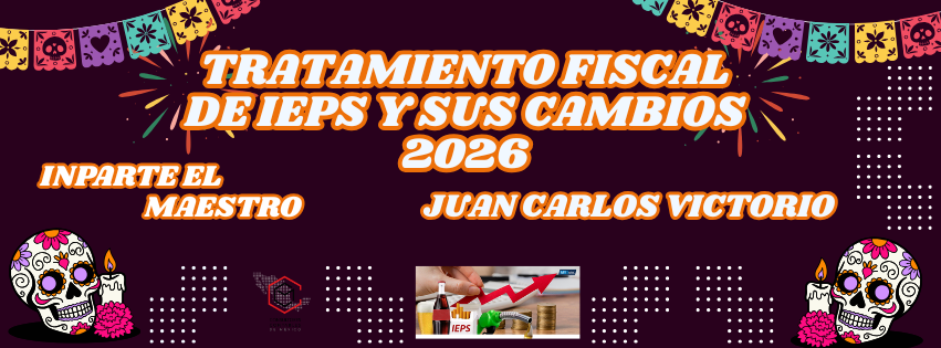 TRATAMIENTO FISCAL DE IEPS Y SUS CAMBIOS 2026 (27 DE OCTUBRE 2025) - Image 2