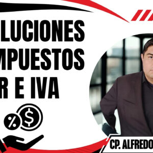 CURSO DE DEVOLUCIONES DE ISR E IVA (16 ABRIL 2026)