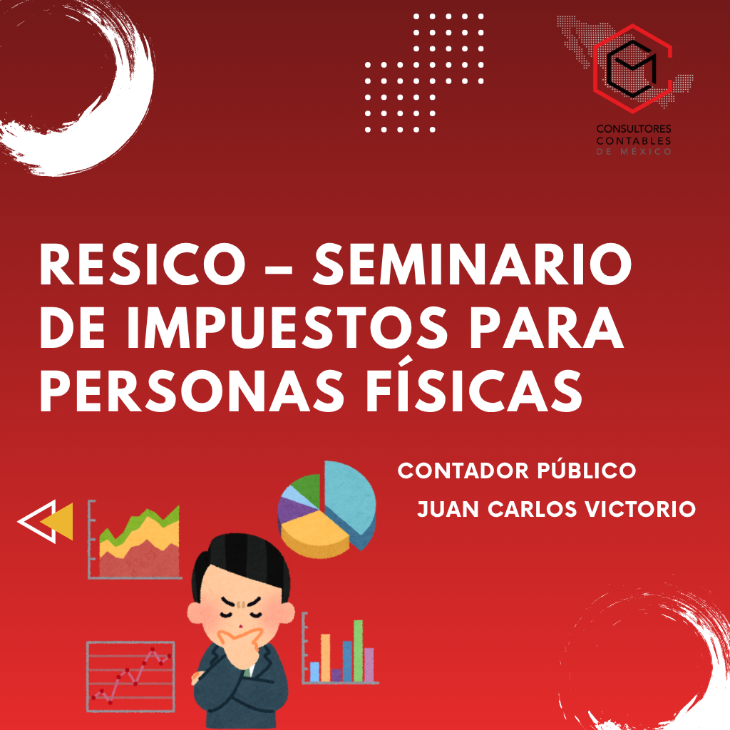 RESICO - Seminario de Impuestos para Personas Físicas